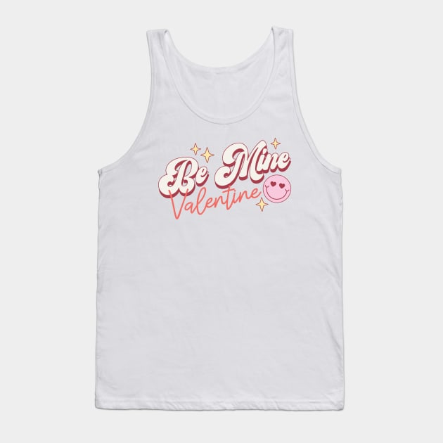 Be Mine Valentine Tank Top by Kahlenbecke